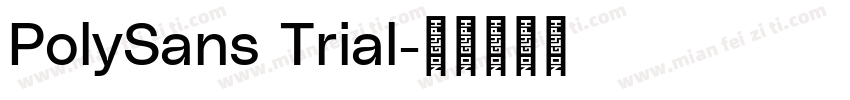 PolySans Trial字体转换